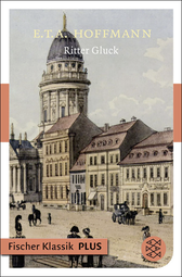 Buchcover von Ritter Gluck: Erzählung von E.T.A. Hoffmann