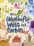 Buchcover von Die fabelhafte Welt der Farben