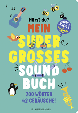 Buchcover von Hörst du ...? Mein supergroßes Soundbuch: 200 Wörter, 42 Geräusche!