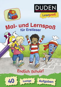 Buchcover von Duden Leseprofi – Mal- und Lernspaß für Erstleser. Endlich Schule!: 40 lustige Aufgaben von Frauke Nahrgang