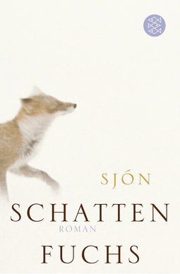 Buchcover von Schattenfuchs: Roman von Sjón