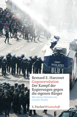 Buchcover von Gegenrevolution: Der Kampf der Regierungen gegen die eigenen Bürger von Bernard E. Harcourt