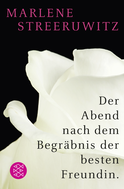 Buchcover von Der Abend nach dem Begräbnis der besten Freundin. von Marlene Streeruwitz