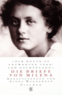 Buchcover von »Ich hätte zu antworten tage- und nächtelang«: Die Briefe von Milena