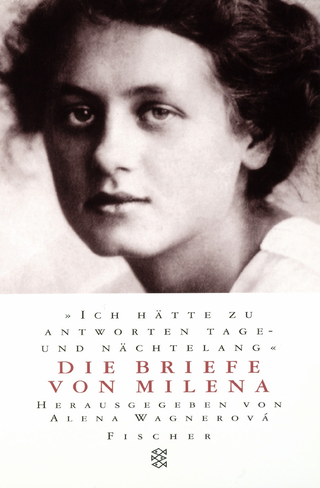 Buchcover von »Ich hätte zu antworten tage- und nächtelang«: Die Briefe von Milena