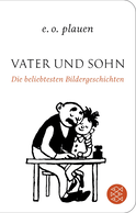 Buchcover von Vater und Sohn – Die beliebtesten Bildergeschichten von E.O. Plauen, Erich Ohser