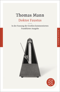 Buchcover von Doktor Faustus: Das Leben des deutschen Tonsetzers Adrian Leverkühn, erzählt von einem Freunde von Thomas Mann