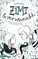 Buchcover von Cinnamon Wishes - Sequel: Sequel zur 1. Staffel der ZIMT-Trilogie von Dagmar Bach