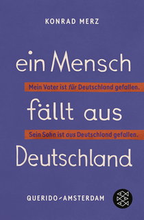 Buchcover von Ein Mensch fällt aus Deutschland: Roman / Neuausgabe mit einem Nachwort von Klaus Mann von Konrad Merz