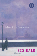 Buchcover von Bis bald: Roman von Markus Werner