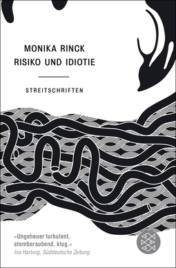 Buchcover von Risiko und Idiotie: Streitschriften von Monika Rinck
