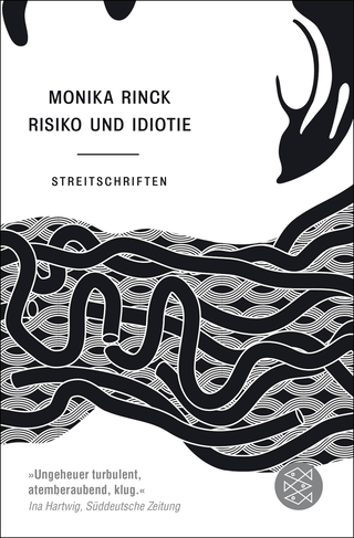 Buchcover von Risiko und Idiotie: Streitschriften