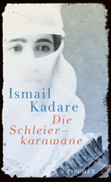 Buchcover von Die Schleierkarawane: Erzählungen von Ismail Kadare