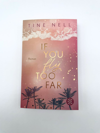 Zusatzmaterial PA 978 3 596 71230 4 innen 004 von If You Fly Too Far von Tine Nell