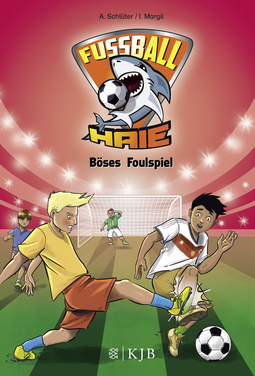 Buchcover von Fußball-Haie: Böses Foulspiel von Andreas Schlüter, Irene Margil