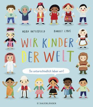 Buchcover von Wir Kinder der Welt: So unterschiedlich leben wir!