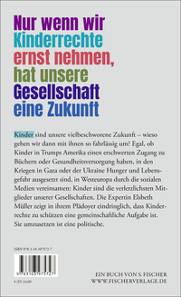Zusatzmaterial 9783103975727 U4 von Jedes Kind, überall: Warum wir Kinderrechte brauchen, um als Gesellschaft zukunftsfähig zu sein von Elsbeth Müller