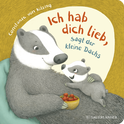 Buchcover von "Ich hab dich lieb", sagt der kleine Dachs von Constanze von Kitzing