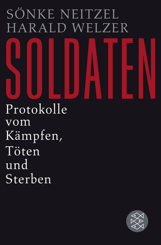 Buchcover von Soldaten: Protokolle vom Kämpfen, Töten und Sterben