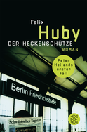Buchcover von Der Heckenschütze von Felix Huby