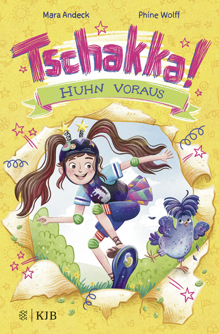 Buchcover von Tschakka! – Huhn voraus: Band 1