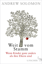 Buchcover von Weit vom Stamm: Wenn Kinder ganz anders als ihre Eltern sind von Andrew Solomon