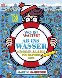 Buchcover von Wo ist Walter? Ab ins Wasser: Knobelalarm für clevere Kids von Martin Handford