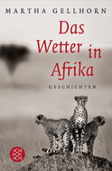 Buchcover von Das Wetter in Afrika: Novellen von Martha Gellhorn