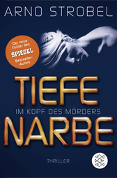 Buchcover von Im Kopf des Mörders - Tiefe Narbe: Thriller von Arno Strobel