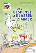 Buchcover von Leseprofis – Großbuchstaben: Das Gespenst im Klassenzimmer, Erstes Lesen von Alexandra Fischer-Hunold