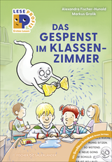 Buchcover von Leseprofis – Großbuchstaben: Das Gespenst im Klassenzimmer, Erstes Lesen von Alexandra Fischer-Hunold