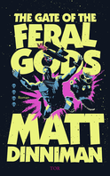 Buchcover von The Gate of the Feral Gods: Auf allen vieren von Matt Dinniman