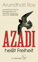 Buchcover von Azadi heißt Freiheit: Essays von Arundhati Roy