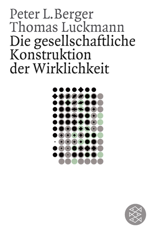 Buchcover von Die gesellschaftliche Konstruktion der Wirklichkeit: Eine Theorie der Wissenssoziologie
