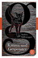 Buchcover von Katzen und Gespenster: Sechzehn schaurige Geschichten von Audrey Niffenegger