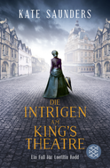 Buchcover von Die Intrigen am King’s Theatre: Ein Fall für Laetitia Rodd von Kate Saunders