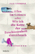 Buchcover von Alles im Grünen oder Wie ich die Kette der Beschissenheit durchbrach von Filiz Penzkofer