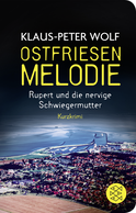 Buchcover von Ostfriesenmelodie: Rupert und die nervige Schwiegermutter. Ein Kurzkrimi von Klaus-Peter Wolf