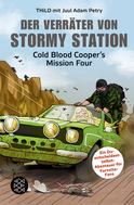 Buchcover von Der Verräter von Stormy Station: Cold Blood Cooper's Mission Four von  THiLO