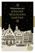 Buchcover von Weihnachten mit Johann Wolfgang Goethe von Johann Wolfgang von Goethe