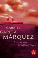 Buchcover von Bericht eines Schiffbrüchigen: Roman von Gabriel García Márquez