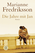 Buchcover von Die Jahre mit Jan: Roman von Marianne Fredriksson