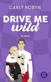 Buchcover von Drive Me Wild von Carly Robyn