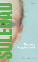 Buchcover von Soledad: Roman von Thorsten Nagelschmidt