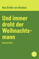 Buchcover von Und immer droht der Weihnachtsmann von Ilse Gräfin von Bredow