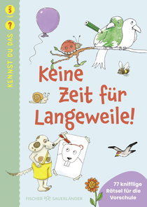 Buchcover von Kennst du das? Keine Zeit für Langeweile!: 77 knifflige Rätsel für die Vorschule von Ulrike Holzwarth-Raether, Ute Müller-Wolfangel