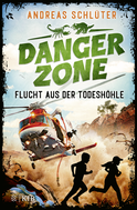 Buchcover von Dangerzone – Flucht aus der Todeshöhle von Andreas Schlüter