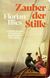Buchcover von Zauber der Stille: Caspar David Friedrichs Reise durch die Zeiten von Florian Illies