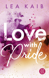 Buchcover von Love with Pride von Lea Kaib