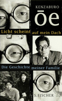 Buchcover von Licht scheint auf mein Dach: Die Geschichte meiner Familie von Kenzaburô Ôe